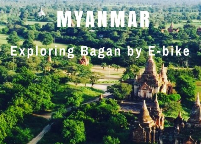 Exploring Bagan by Ebike | Myanmar Exploring Bagan by Ebike | Myanmar