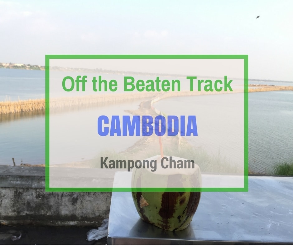 Off the Beaten Track Cambodia - Kampong Cham Cover