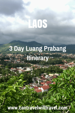 3 Day Luang Prabang Itinerary, Laos - City View