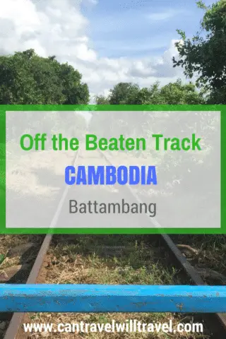 Battambang Off the Beaten Track Cambodia, Bamboo Train