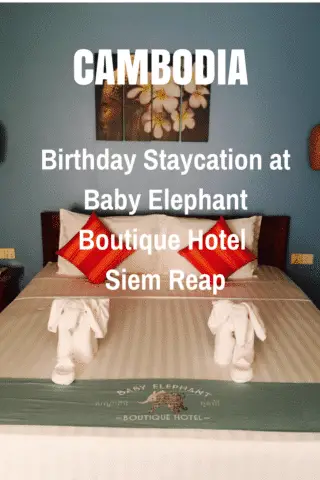 Staycation at Baby Elephant Boutique Hotel in Siem Reap, Cambodia