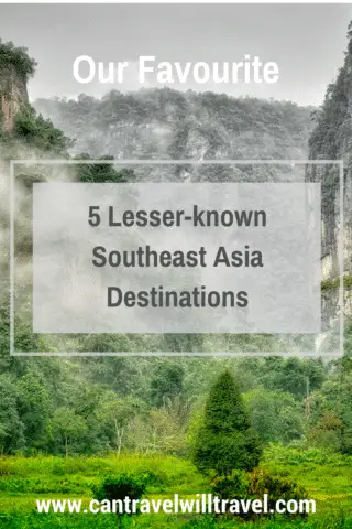 5 Lesser-known Southeast Asia Destinations
