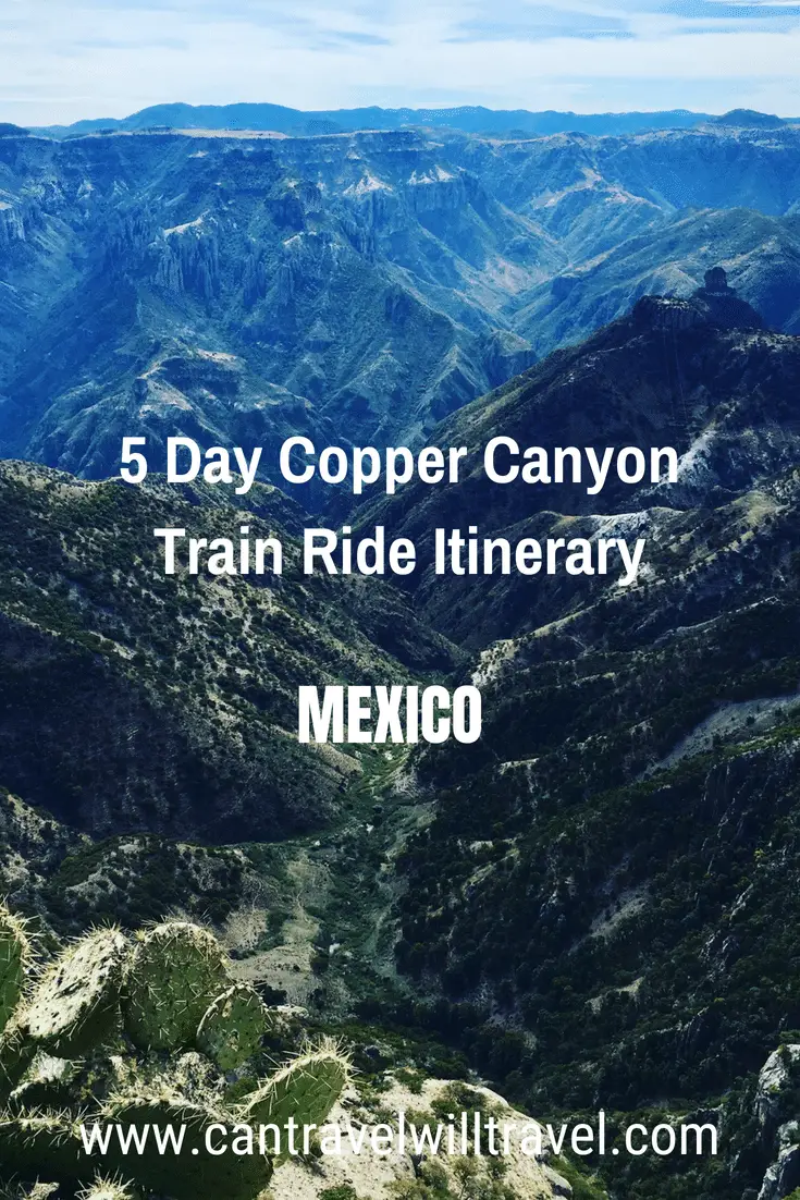 5-Day Copper Canyon Train Ride Itinerary, Mexico, Pin1
