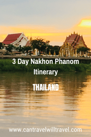 3 Day Nakhon Phanom Itinerary Thailand Pin1