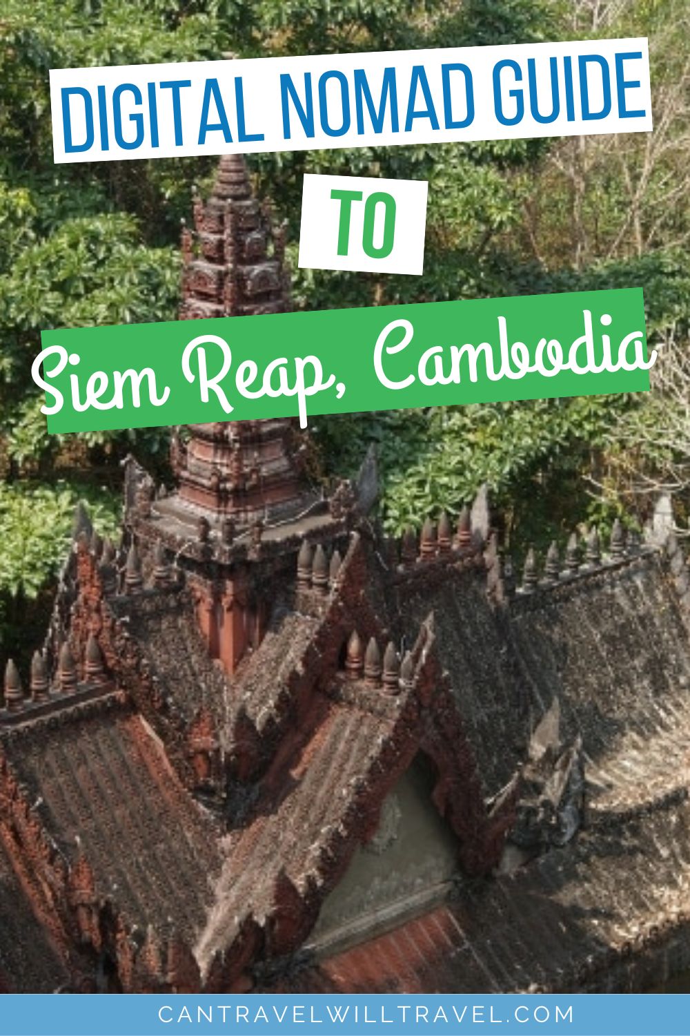 A Digital Nomad Guide to Siem Reap