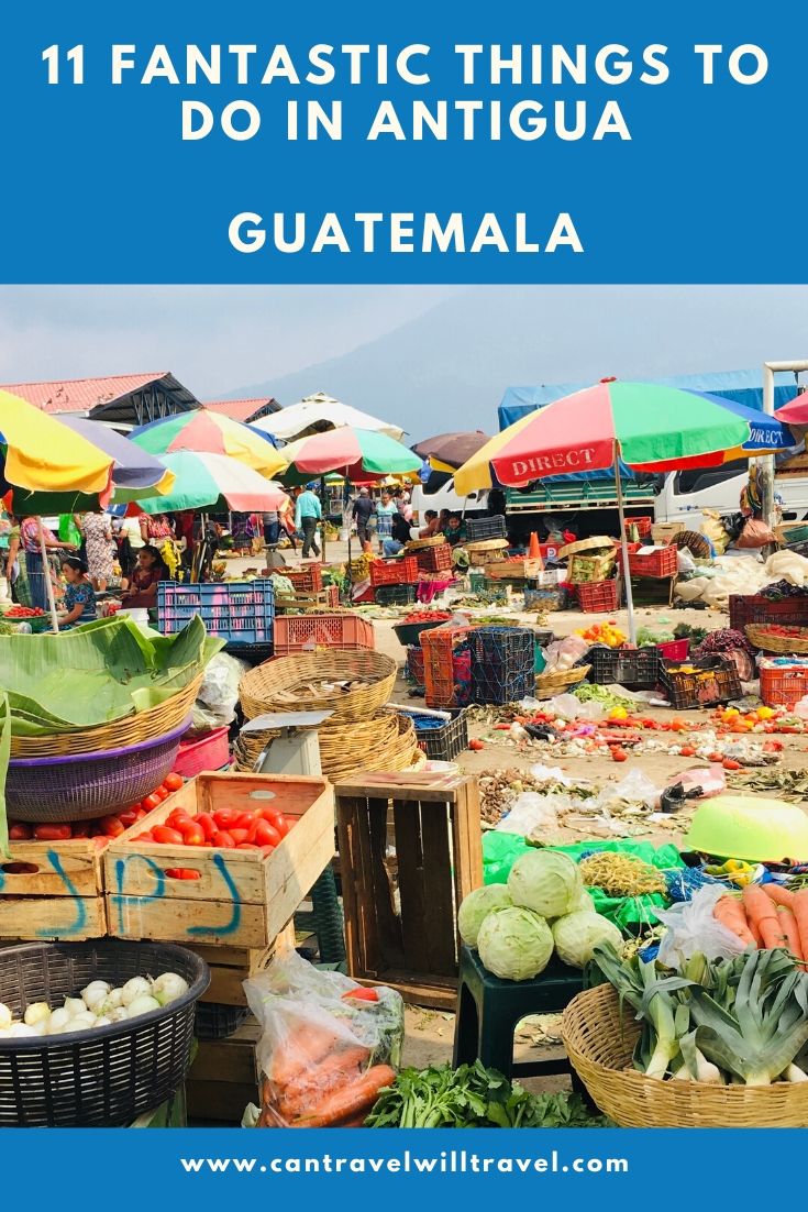 Fantastic Things to Do in Antigua, Guatemala Pin2