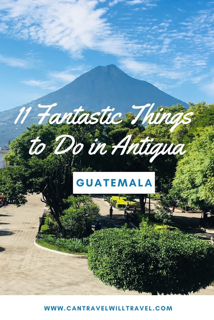 Fantastic Things to Do in Antigua, Guatemala Pin3