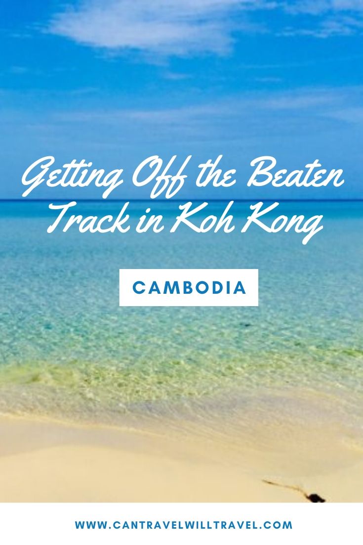 Getting Off the Beaten Track in Koh Kong, Cambodia Pin3