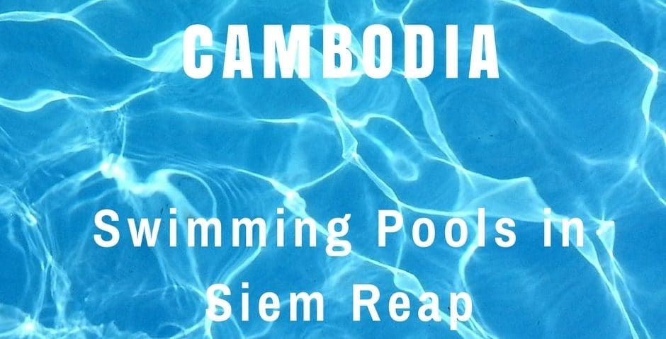 Swimming Pools for Non-Guests in Siem Reap