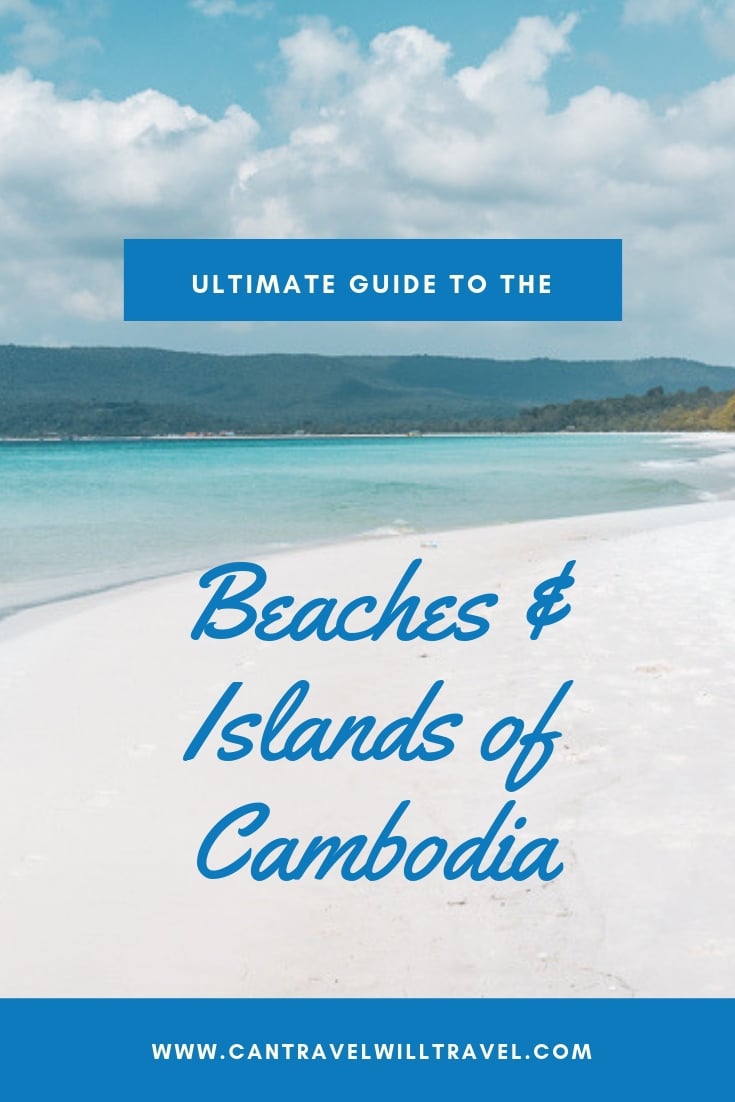 Ultimate Guide to the Beaches and Islands of Cambodia